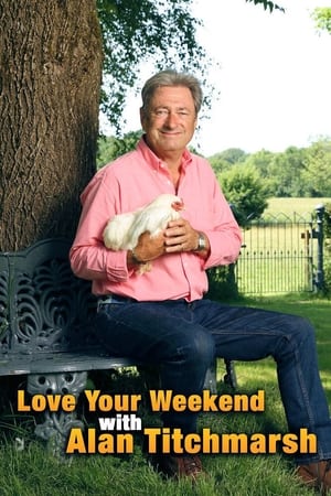Love Your Weekend with Alan Titchmarsh 2020