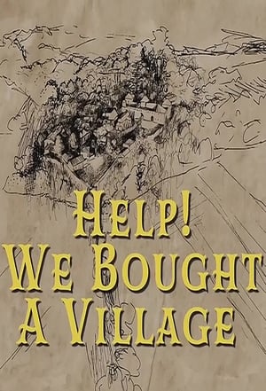 Help! We Bought a Village 2022